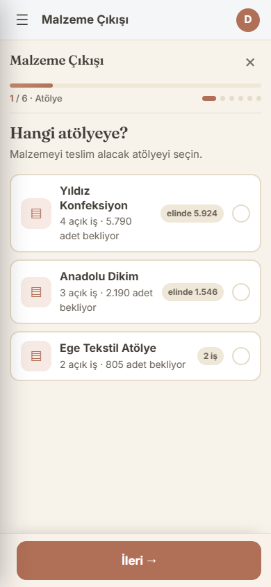 Telefonda malzeme çıkışı sihirbazı: "Hangi atölyeye?" sorusu ve elindeki iş adediyle sıralanan atölye seçenekleri